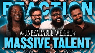 The Unbearable Weight of Massive Talent - Group Reaction