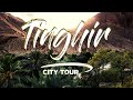 Tinghir city tour  todra gorge  morocco  4k travel film