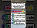 Which president freed the slaves with the Emancipation Proclamation? #shorts #quiz #usa