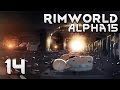 RimWorld Alpha 15 EXTREME: #14 - ЦЕННЫЕ СОЮЗНИКИ!