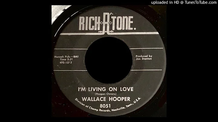 Wallace Hooper - I'm Living On Love - Rich-R-Tone 45