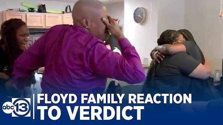 Watch George Floyd's family in Houston react to Derek Chauvin trial verdict