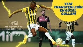 Fenerbahçeni̇n Yeni̇ Transferleri̇ni̇n Attiği Mükemmel Ler 2020 Hd