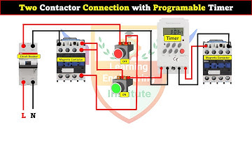 Two Contactor Connection with Programable Timer @LearningEngineering