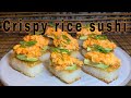 How to make: crispy rice sushi || クリスピーライス寿司の作り方
