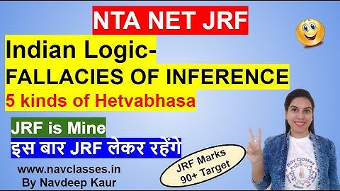 NTA NET JRF | Indian Logic- FALLACIES OF INFERENCE | 5 kinds of Hetvabhasa
