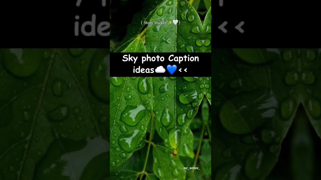 Sky photo caption ideas ⛈️🩵 