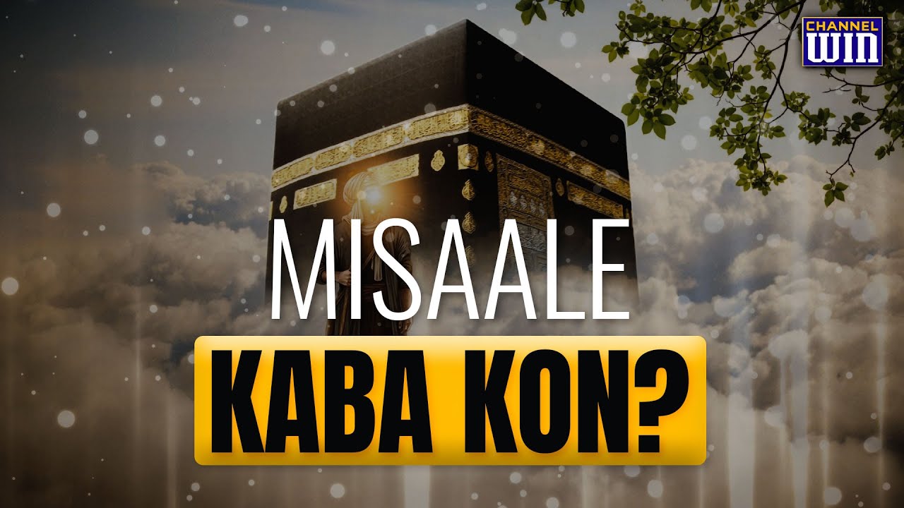 Misaale Kaba kon ?