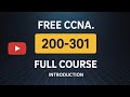 Free CCNA 200-301 Full Course Introduction | Ace the Cisco Exam Step by Step!