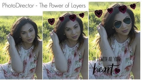 PhotoDirector 8 - Get FREE Express Layers & Customize Them for your own images!!!