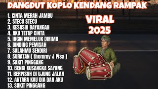 DANGDUT KOPLO KENDANG RAMPAK - BASS  NYA ENAK BANGET - CINTA MERAH JAMBU - COVER @RagilPongdut