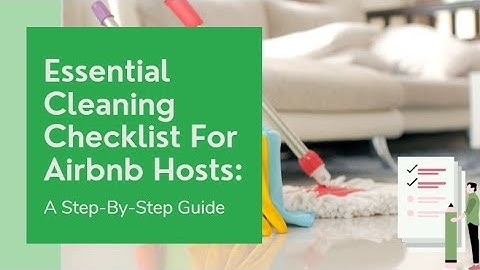 Essential Cleaning Checklist For Airbnb Hosts: A Step-By-Step Guide | Bond Cleaning In Gold Coast