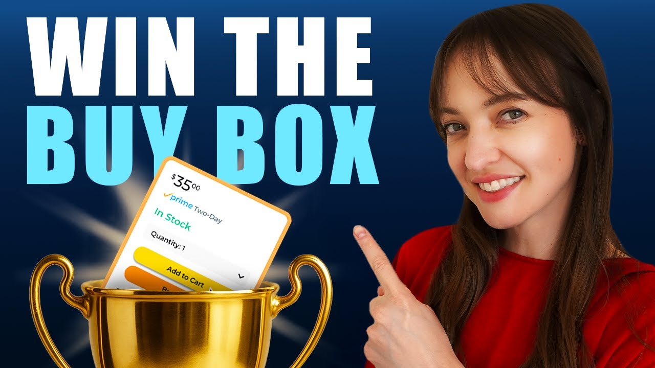 How to Win the Buy Box on Amazon (and Get Rid of Hijackers)