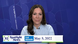 NJ Spotlight News: May 5, 2022