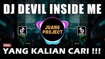 Thumbnail of DJ DEVIL INSIDE ME REMIX VIRAL TIKTOK FULL BASS TERBARU 2022