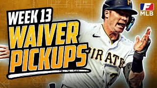 Week 13 Waiver Wire Pickups | Must-Have Players to Add to Your Roster (2023 Fantasy Baseball)