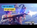 Top 15 Best Fun Offline Mobile Games 2026 | No WiFi Needed – High Graphics (Android & iOS)