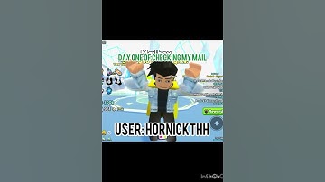 Day 1 of checking my mail box user :Hornickthh