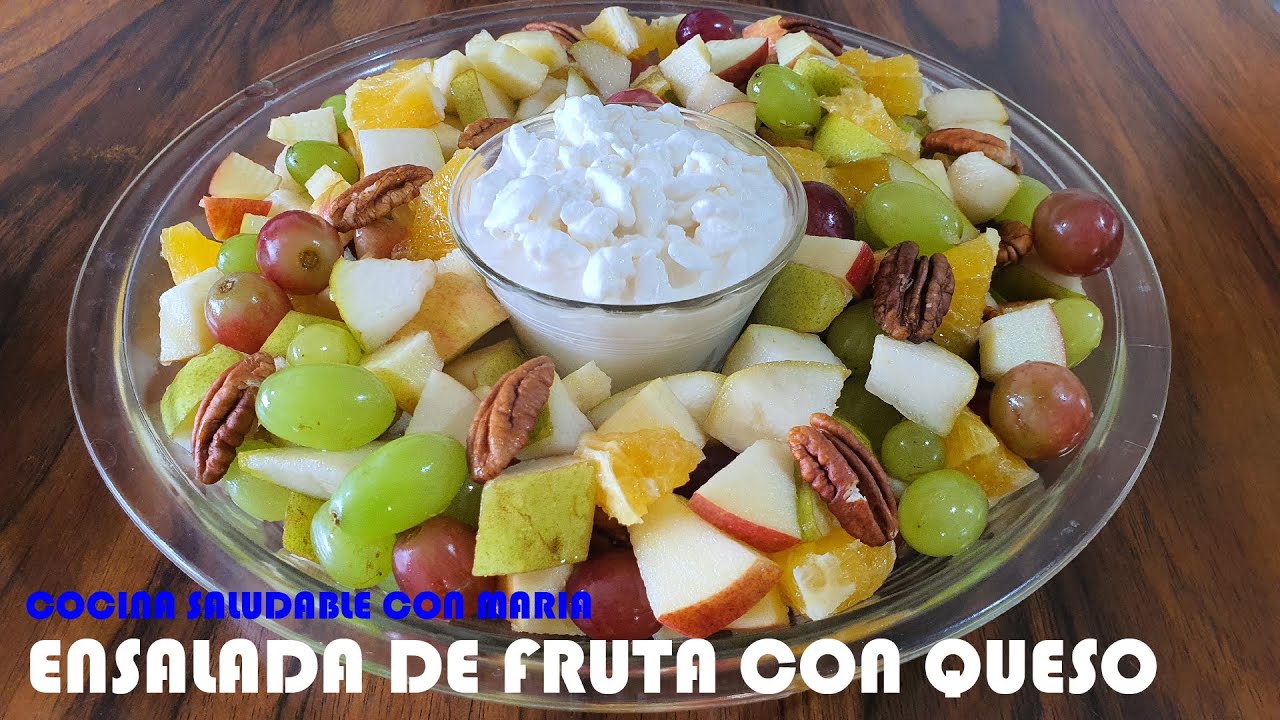 ENSALADA DE FRUTAS CON QUESO COTTAGE (SS) / COCINA SALUDABKE CON MARIA -  YouTube