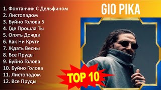 G i o P i k a 2023 MIX - Top 10 Best Songs - Greatest Hits - Full Album