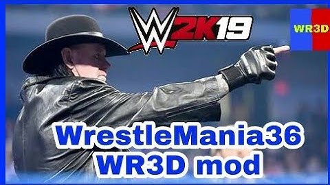 WrestleMania36 new WR3D mod game 2K19-20: 36+arenas casket Match new textures furniture weapons limi