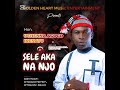 SELE AKA NA NJO Contact 07032378787