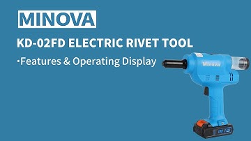 MINOVA KD-02FD Electric Rivet Tool Kit  Features and Operation Display #rivet #tools #minovatool