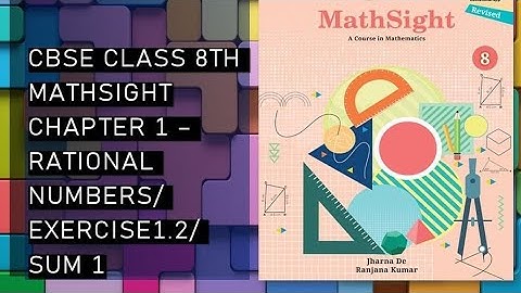 Class 8th/ Chapter 1/ Rational numbers/ Exercise 1.2 / Sum 1
