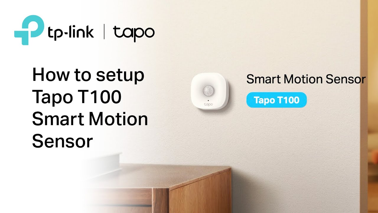 How to Set Up Tapo T100 Smart Motion Sensor 