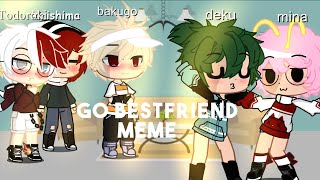 GO BESTFRIEND MEME||gcmv||enjoy💕💕 Resimi