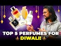 TOP 5 BEST PERFUMES FOR DIWALI &amp; BHAI DOOJ | AFFORDABLE AND DESIGNER FRAGRANCES