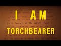 I Am Torchbearer