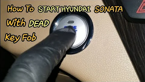How To Start Hyundai With Dead Key Fob  Battery