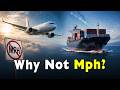 Why Ships and Planes Use Knots Instead of Miles Per Hour?