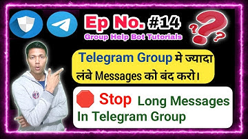 🔵 Ep 14 || How To Set Message Length In Telegram Group ? || Stop Long Messages In Telegram Group