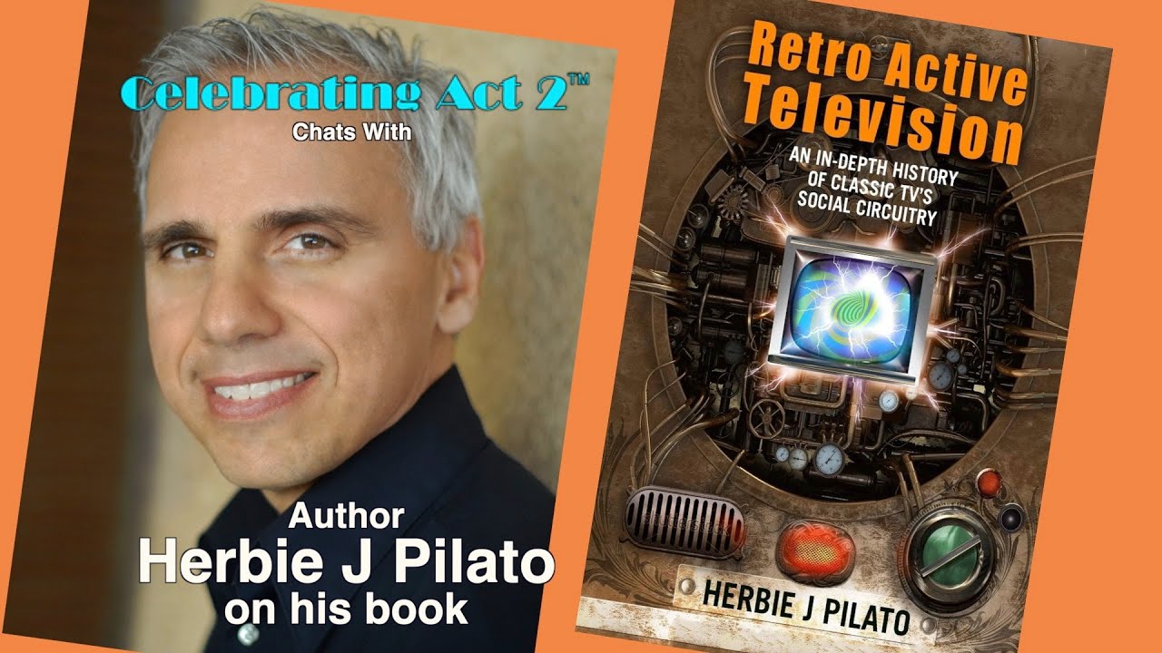 Retro Active Television by Herbie J. Pilato Analyzing The Era of