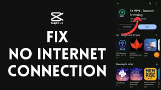 How to FIX CapCut No Internet Connection Error (EASY FIX!)