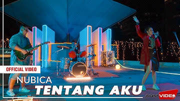 Nubica - Tentang Aku | Official Video