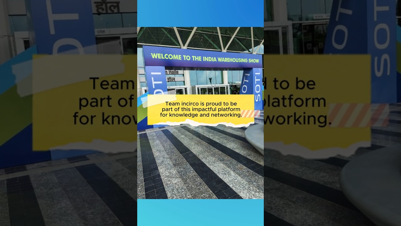 Team Incirco at Indian Warehousing Show 2025 | Logistics & Supply Chain Innovation at Yashobhoomi ✅