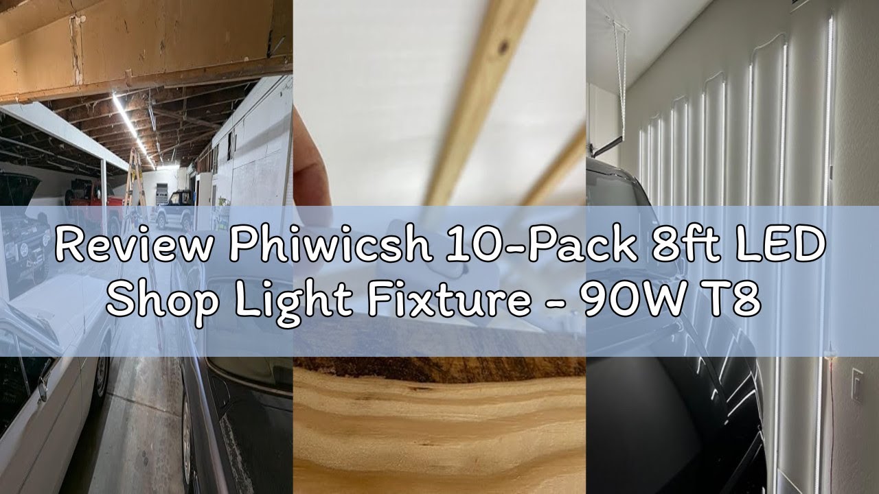 Review Phiwicsh 10-Pack 8ft LED Shop Light Fixture - 90W T8 Integrated LED Tube Light - 6500K 12000L