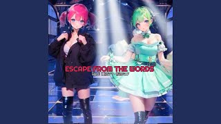 ESCAPE FROM THE WORDS - YouTube