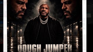 DoBoy “DOUGH JUMPER”   The CHALLENGE    PROD BY DAE ONE