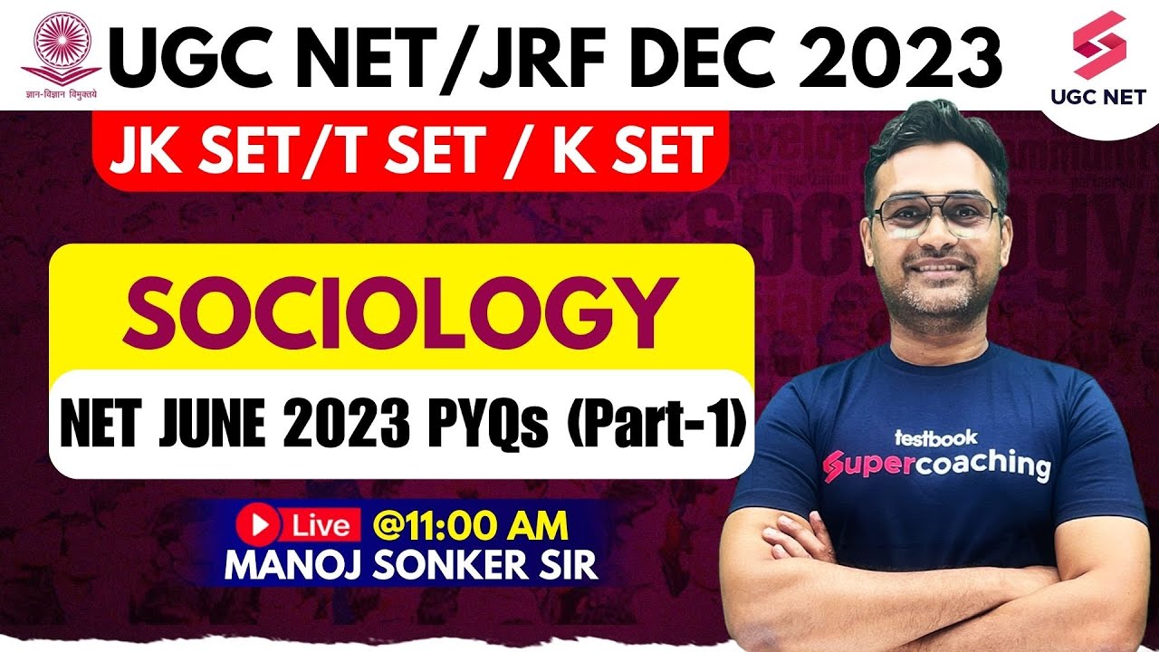UGC NET Dec 2023 | Sociology | UGC NET June 2023 PYQs (Part-1) | Manoj Sonker Sir
