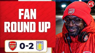 Is It Over? (Fan Round Up) | Arsenal 0-2 Aston Villa