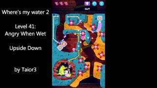 Where's my water 2 Level 41 Angry When Wet Upside Down