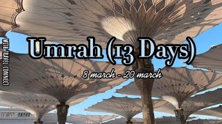 Umrah 13 days (with travel connect)