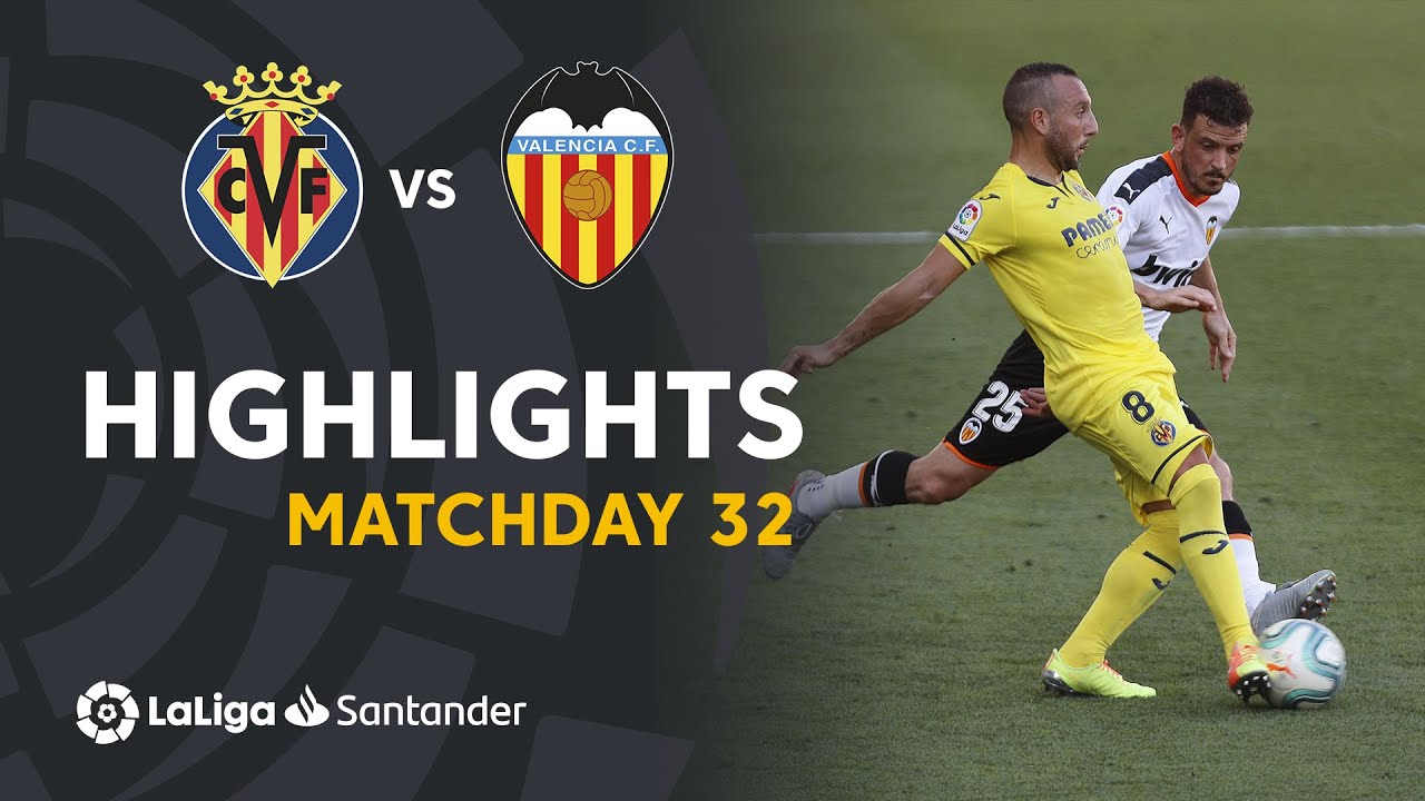 Download Highlights Villarreal CF vs Valencia CF (2-0)