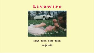 Livewire - Oh Wonder | Thaisub • Lyrics |