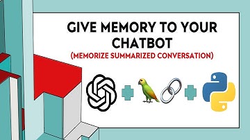 Give Memory To Your OpenAI ChatBot - Memorize Summarized Conversation