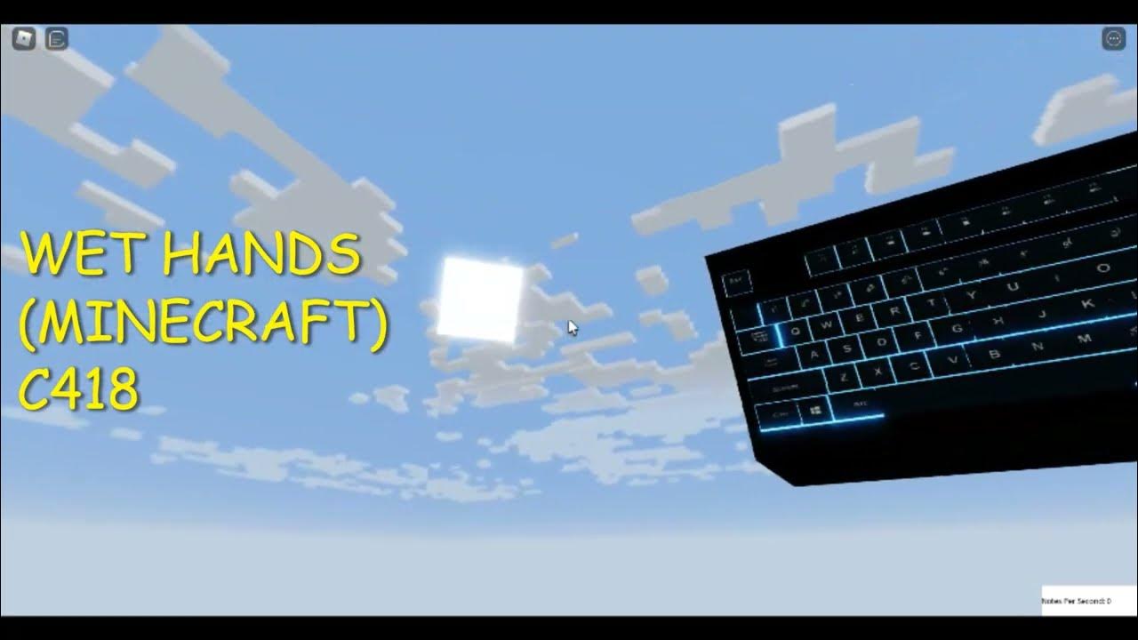 Roblox Virtual Piano ~ WET HANDS (MINECRAFT) C418 - YouTube
